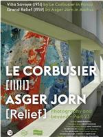 Le Corbusier [IIIII] Asger Jorn [Relief]