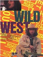 Wild West在线观看