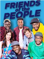 Friends of the People Season 2