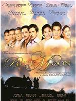 Blue Moon在线观看