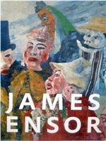 Masques et visages de James Ensor在线观看