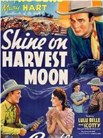 Shine On, Harvest Moon