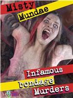 Infamous Bondage Murders 2在线观看