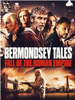 Bermondsey Tales: Fall of the Roman Empire在线观看