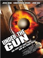 Under the Gun