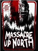 Massacre Up North