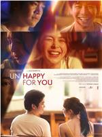 Un/Happy for You