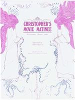 Christopher's Movie Matinee