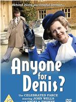 Anyone for Denis?