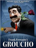 Frank Ferrante's Groucho