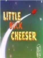 Little Buck Cheeser