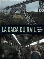 La saga du rail