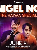 Nigel Ng: The HAIYAA Special