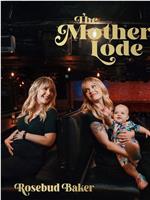 The Mother Lode在线观看